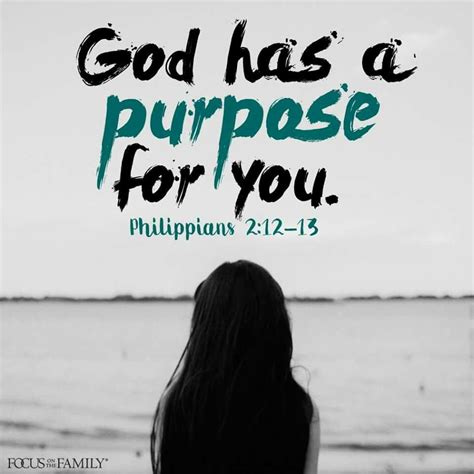 God Has A Purpose For You Philippians 2 12 13 Philippians Divine