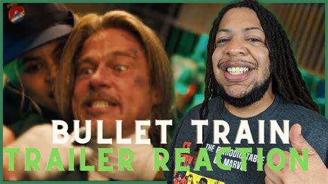 Bullet Train Trailer Reaction Youtube