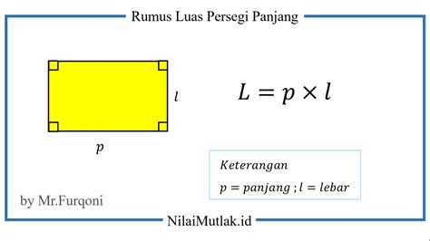 √ Rumus Luas Persegi Panjang Dan Contoh Soal Lengkap Nilai Mutlak