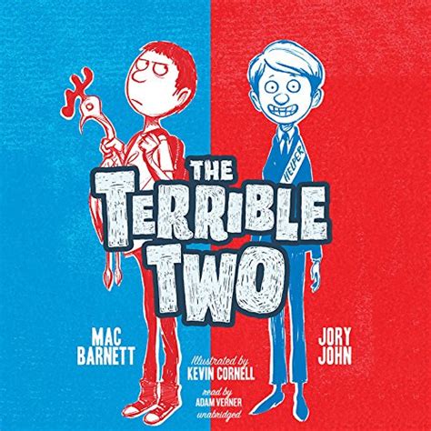 Mac barnett, jory john, kevin cornell. The Terrible Two - Audiobook | Audible.com
