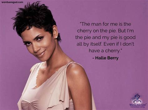 Halle Berry Halle Berry Inspirational Quotes Cherry Quotes