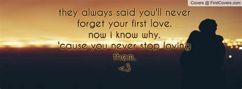 Great Quotes After A Break Up They Always Said Youll Never Forget