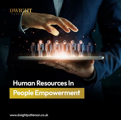 Human Resources In People Empowerment Dwight Patterson