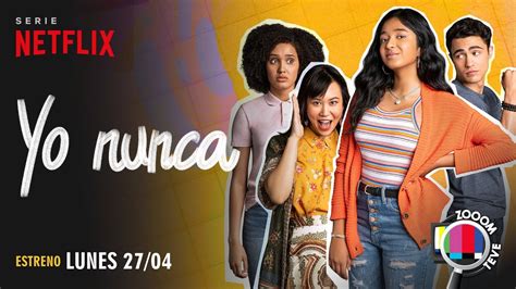 Yo nunca vuelve a netflix con una imperdible temporada 2. YO NUNCA, la nueva serie de adolescentes llegó a Netflix ...