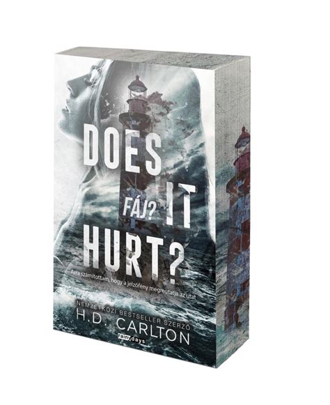 Könyv Hdcarlton Does It Hurt Fáj Éldekorált Kiadás