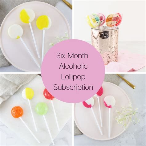 Six Month Alcoholic Lollipop Subscription Hollyslollies