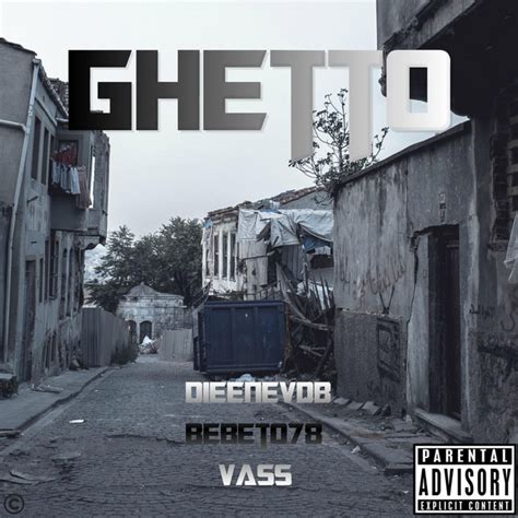 Ghetto Single By Dieenevdb Spotify