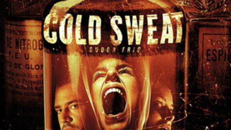 Cold Sweat Film 2010 Moviepilot