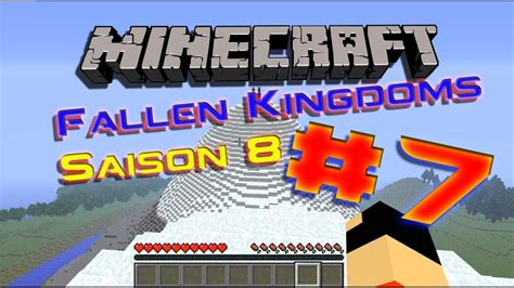 Minecraft Fallen Kingdoms Saison 8 épisode 7 Youtube