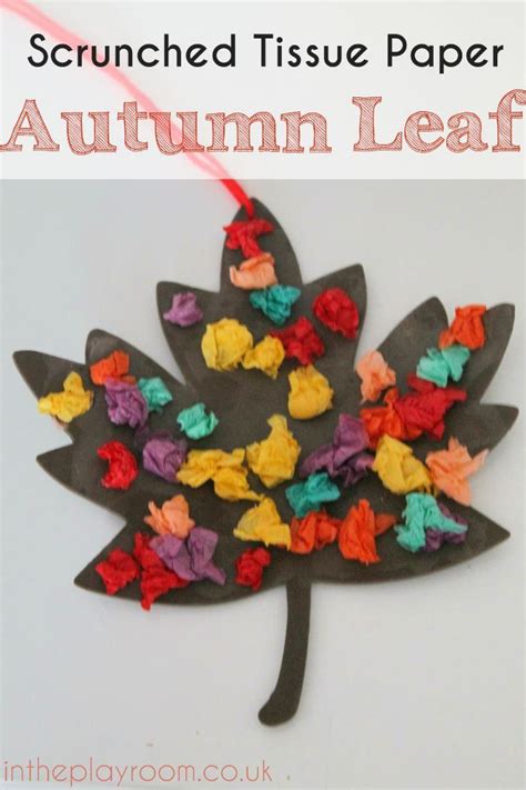 Scrunched Tissue Paper Autumn Leaf Fall Craft In The Playroom