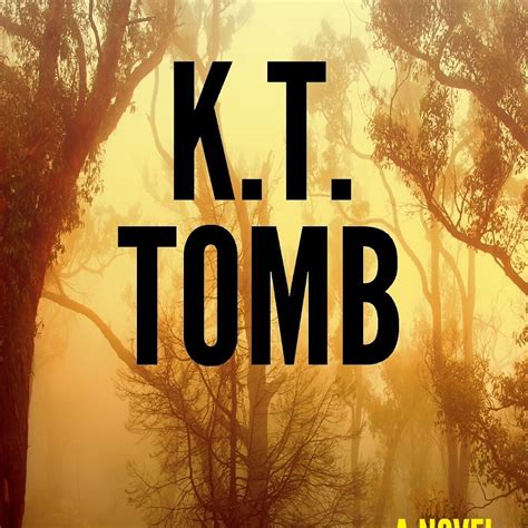 Uk K T Tomb Books Biography Latest Update
