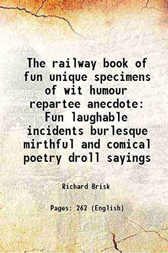 The Railway Book Of Fun Unique Specimens Of Wit Humour Repartee
