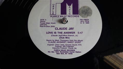 Claude Jay Maxi 86 Love Is The Answer Youtube