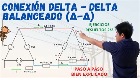 Circuitos Trifasicos ⫸ Conexion Delta Delta Balanceado 💥 1 Ejercicio
