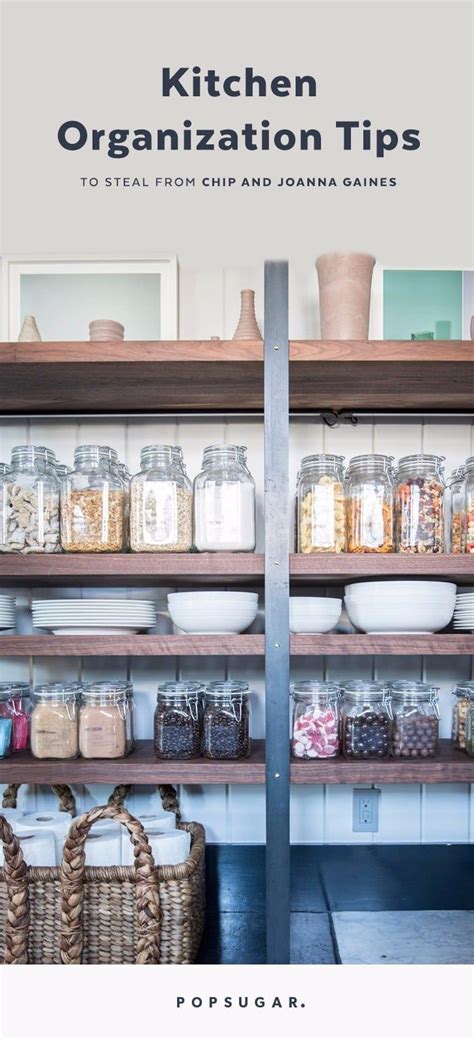 Kitchen Organization Tips To Steal From Chip And Joanna Gaines Kitchen Hacks Organization