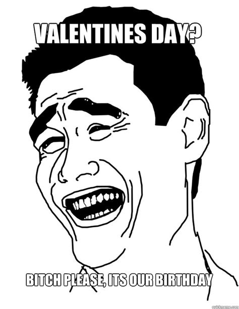 Birthday On Valentines Day Funny Memes And Wishes 2023 2happybirthday