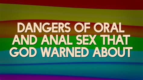 Dangers Of Oral And Anal Sex That God Warned About