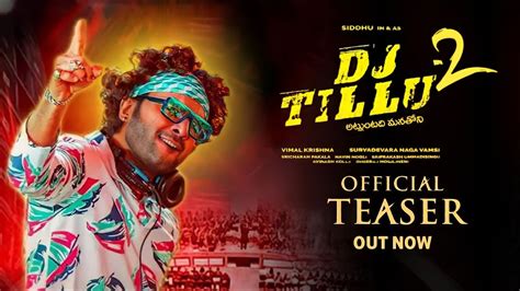 Dj Tillu 2 Siddhu First Look Teaser Dj Tillu 2 Official Teaser