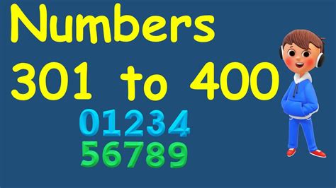 301 To 400 Numbers Write 301 To 400 Numbers Pronounce 301 To 400