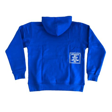 3116 Hoodie Royal Blue Always Do What You Should Do
