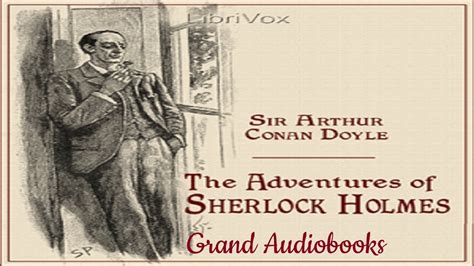 The Adventures Of Sherlock Holmes Sir Arthur Conan Doyle Full Audiobook Learn English