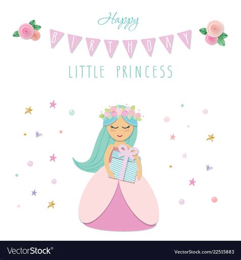 Sep 25, 2017 · if you're writing a birthday card message for your mom or sister, a great friend, a beloved family member, or your loved one, make sure to use one of these birthday sentiments to wish her well. Cute little princess birthday card template Vector Image