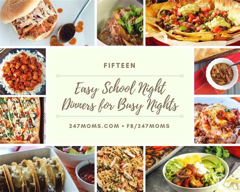 Easy School Night Dinners For Busy Nights 247 Moms