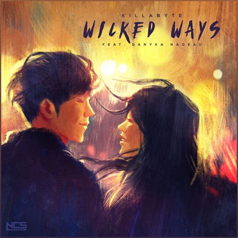 Wicked Ways Single By Killabyte Spotify