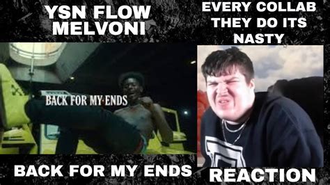 Ysn Flow Melvoni Back For My Ends Official Music Video Reaction