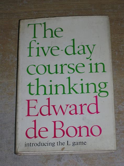 The Five Day Course In Thinking Par Edward De Bono Good Hardcover