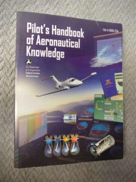 Faa Handbooks Ser Pilots Handbook Of Aeronautical Knowledge By