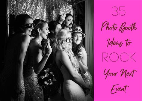 35 Photo Booth Ideas To Rock Your Event Photobooth Rocks