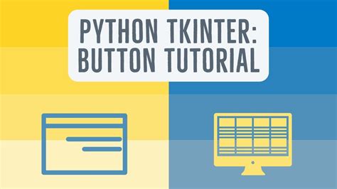Python Tkinter Button Widget Tutorial Youtube