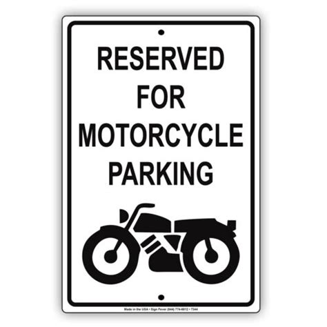Reserved For Motorcycle Parking Notice Aluminum Metal Sign Ebay