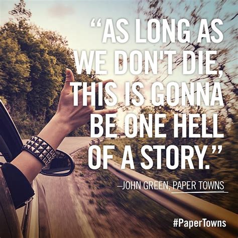 Paper Towns By John Green Paper Towns John Green Quotes John Green