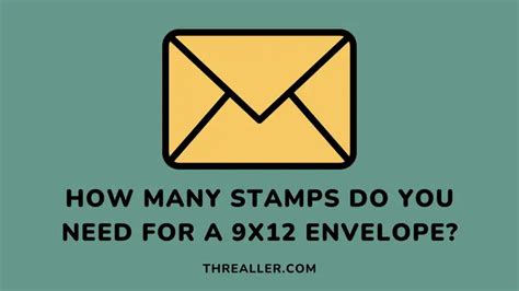 See How Many Stamps You Need For A X Envelope The Best Way To Mail It Threaller
