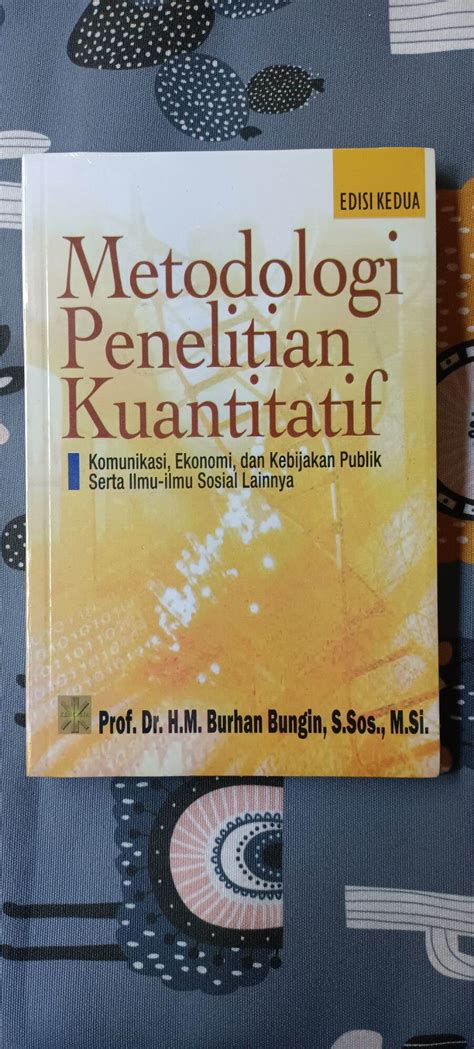 METODOLOGI PENELITIAN KUANTITATIF EDISI KEDUA PROF DR HM BURHAN