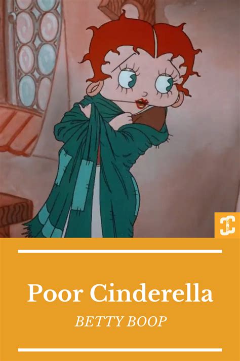 Betty Boop Poor Cinderella In 2022 Betty Boop Cartoons Episodes