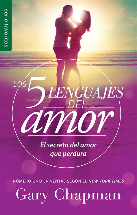 Entre y conozca nuestras increíbles . 5 Lenguajes del amor, Los. Secreto del amor que perdura ...