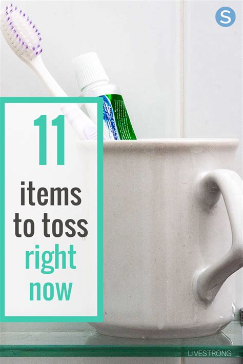 11 things in your house that you should toss right now 11 things house