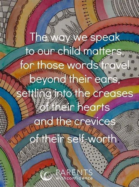 The Way We Talk To Our Children Becomes Their Inner Voice Consumers
