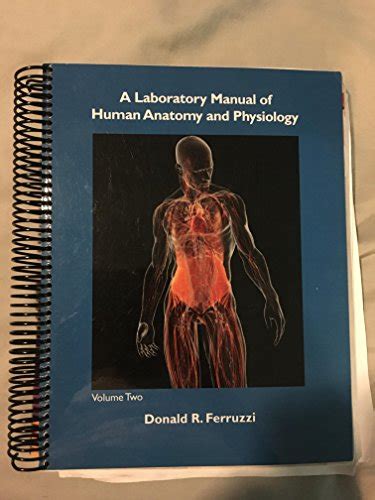 Laboratory Manual Of Human Anatomy And Physiology Volume 2 Donald R