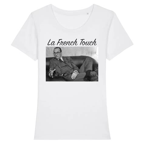 Tee Shirt Chirac La French Touch Pour Femme La French Touch