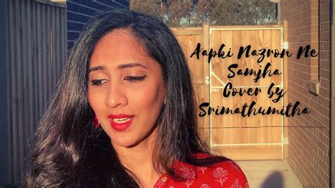 Entertainment presents aapki nazro ne samjha pyar ke kabil mujhe new version romantic song. Aapki Nazron Ne Samjha Cover by Srimathumitha - YouTube