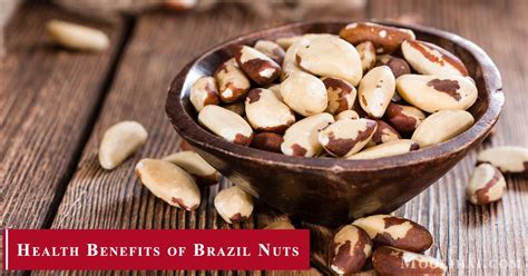 Brazil Nuts Health Benefits Nutrition Facts And Side Effects
