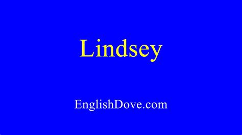 How To Pronounce Lindsey In American English Youtube