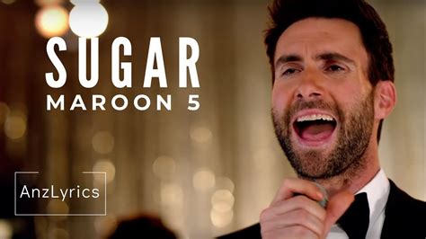 Sugar Lyrics Maroon 5 Youtube