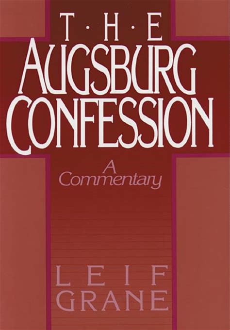 The Augsburg Confession A Commentary Fortress Press
