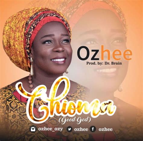 Fresh New Music By Ozhee Tagged Chioma Mp3 Free