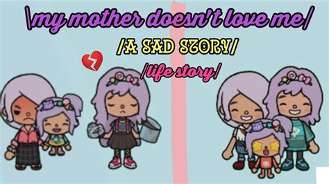 My Mother Doesnt Love Mea Sad Storysad Story Youtube